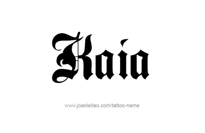 Tattoo Design Name Kaia   