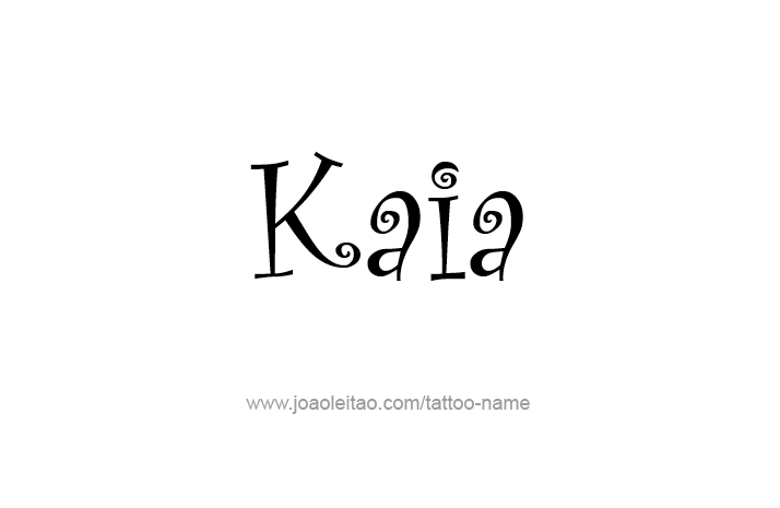 Tattoo Design Name Kaia   