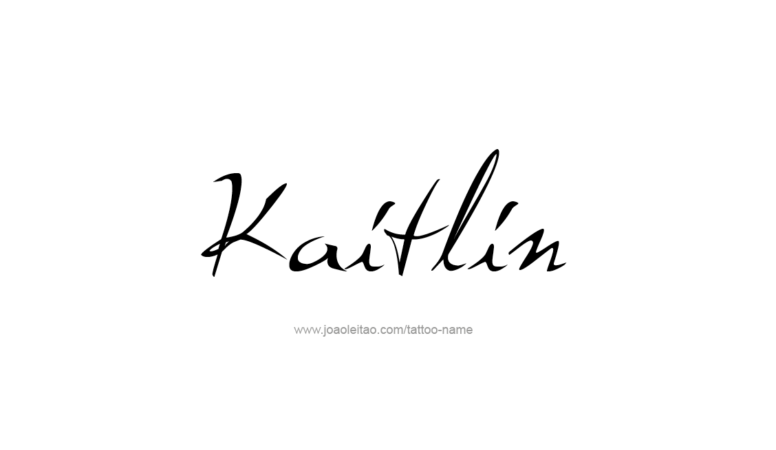 Tattoo Design Name Kaitlin   