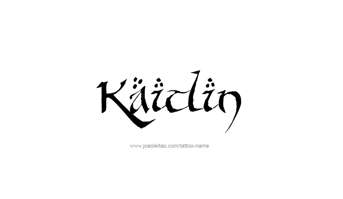 Tattoo Design Name Kaitlin   