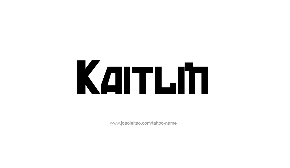 Tattoo Design Name Kaitlin   