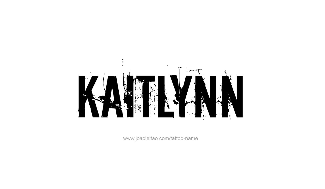 Tattoo Design Name Kaitlynn   