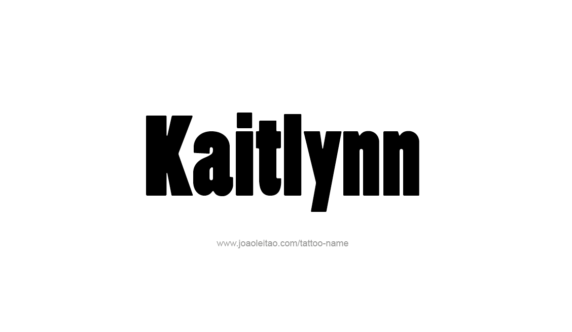 Tattoo Design Name Kaitlynn   