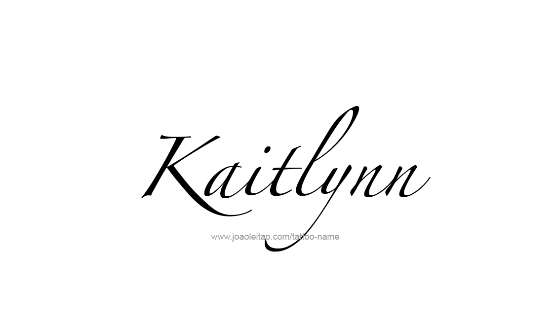 Tattoo Design Name Kaitlynn   