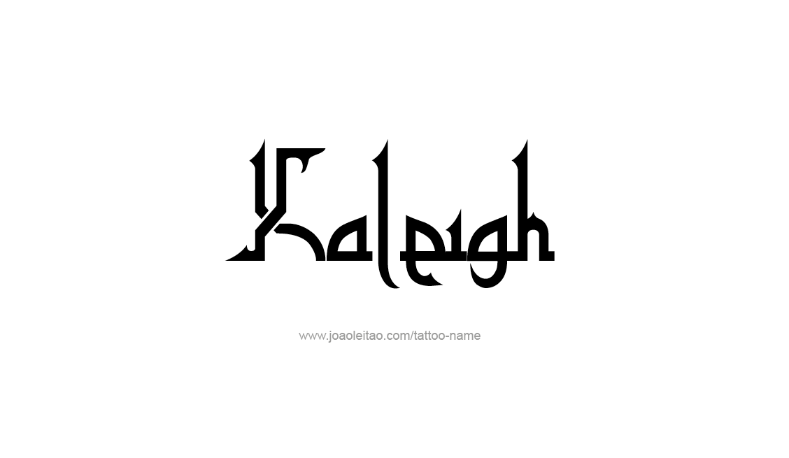 Tattoo Design Name Kaleigh   