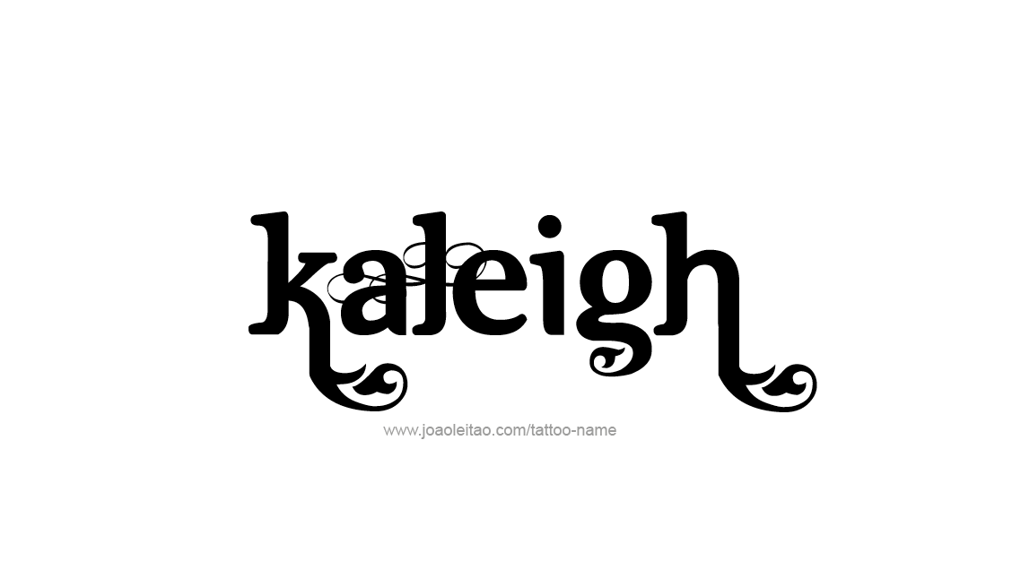 Tattoo Design Name Kaleigh   