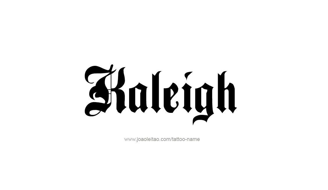 Tattoo Design Name Kaleigh   