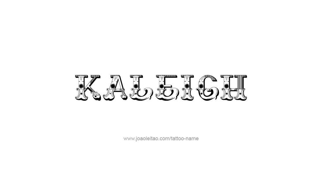 Tattoo Design Name Kaleigh   