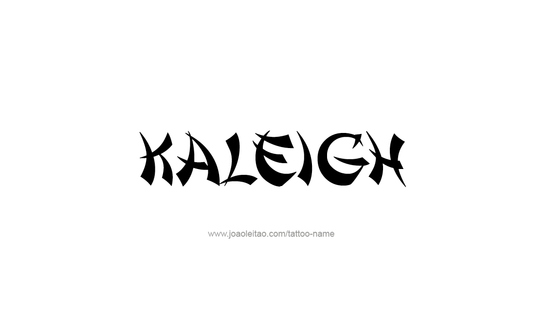 Tattoo Design Name Kaleigh   