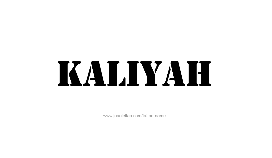 Tattoo Design Name Kaliyah   