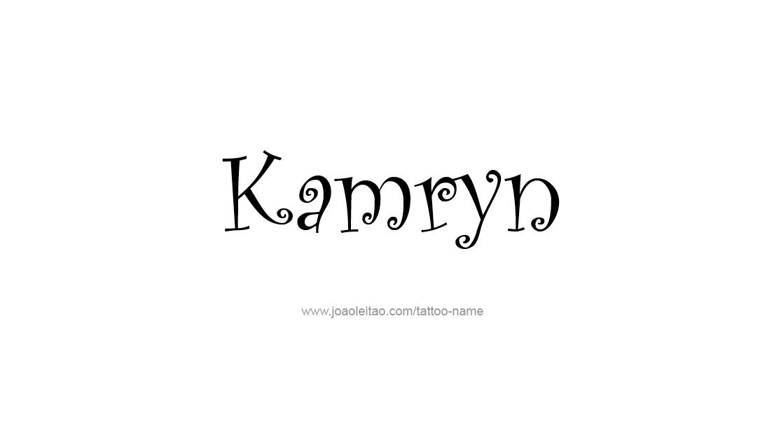 Tattoo Design Name Kamryn   