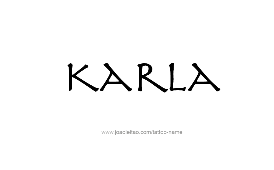 Tattoo Design Name Karla   