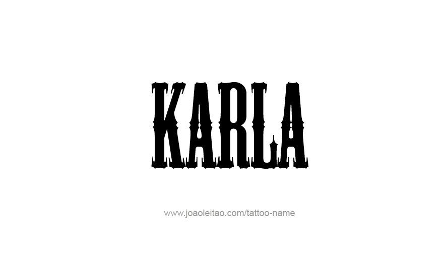 Tattoo Design Name Karla   