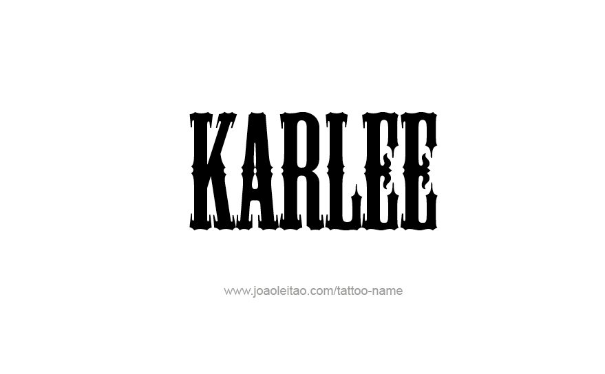 Tattoo Design Name Karlee   