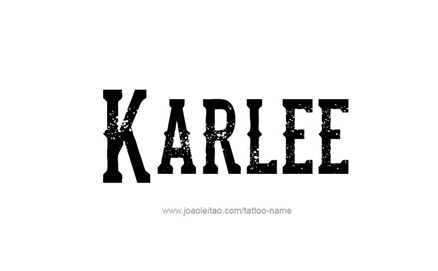 Tattoo Design Name Karlee   