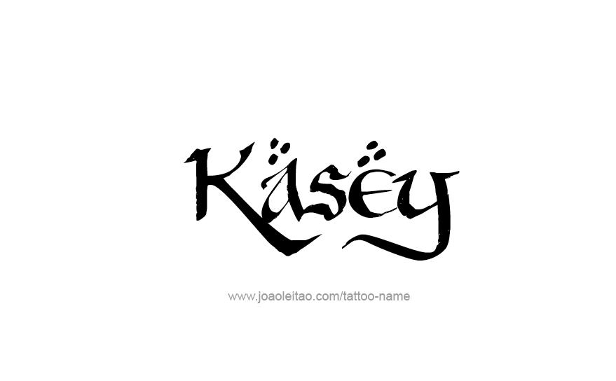 Tattoo Design Name Kasey   