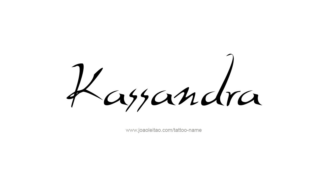 Tattoo Design Name Kassandra   