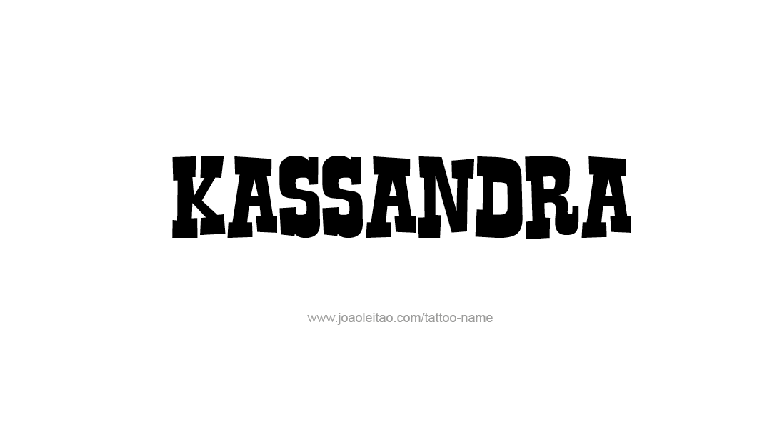 Tattoo Design Name Kassandra   