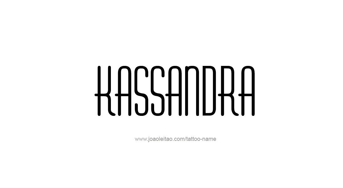 Tattoo Design Name Kassandra   