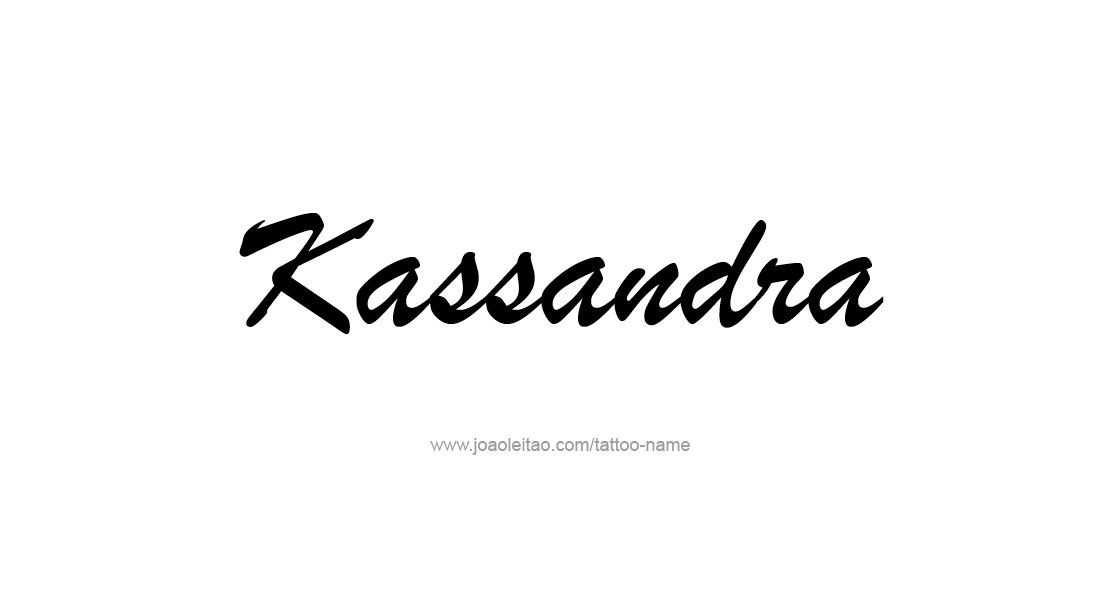 Tattoo Design Name Kassandra   