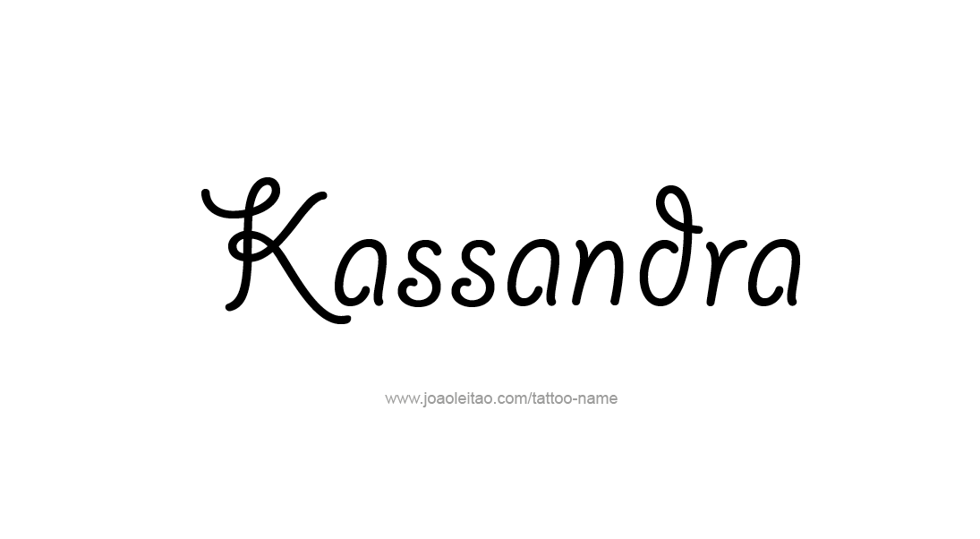 Tattoo Design Name Kassandra   