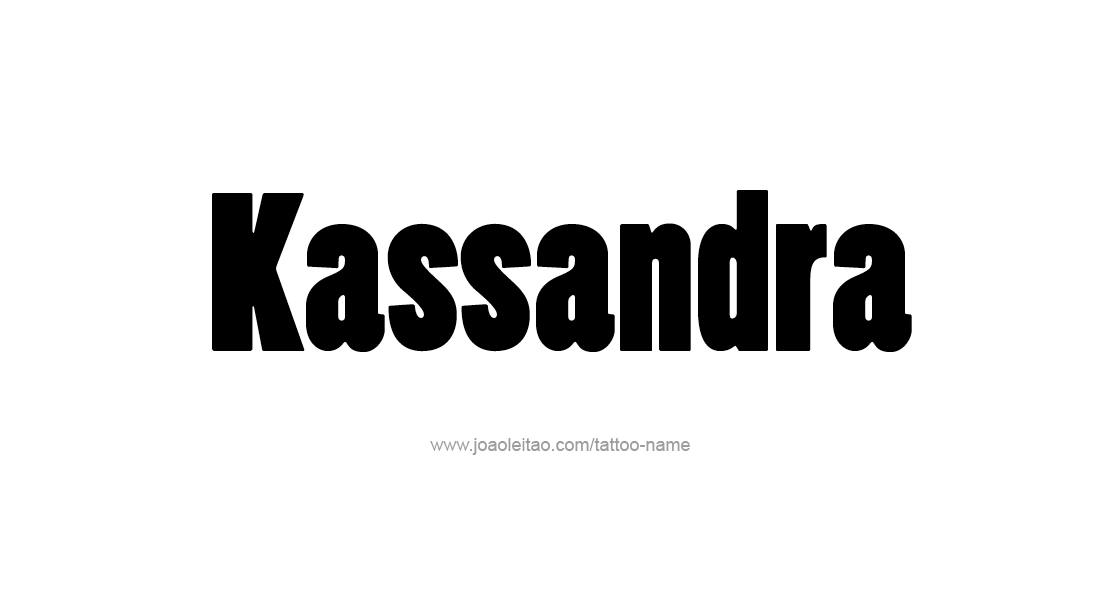 Tattoo Design Name Kassandra   