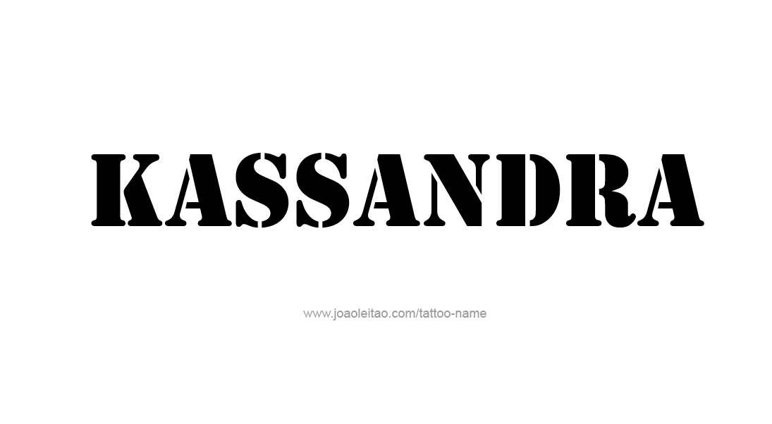 Tattoo Design Name Kassandra   