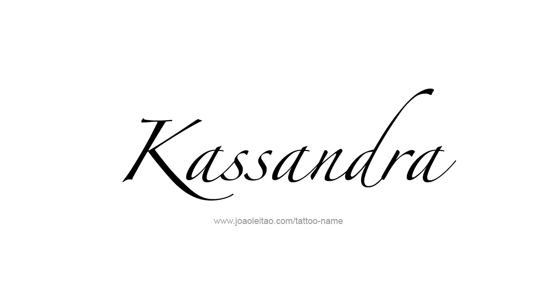 Tattoo Design Name Kassandra   