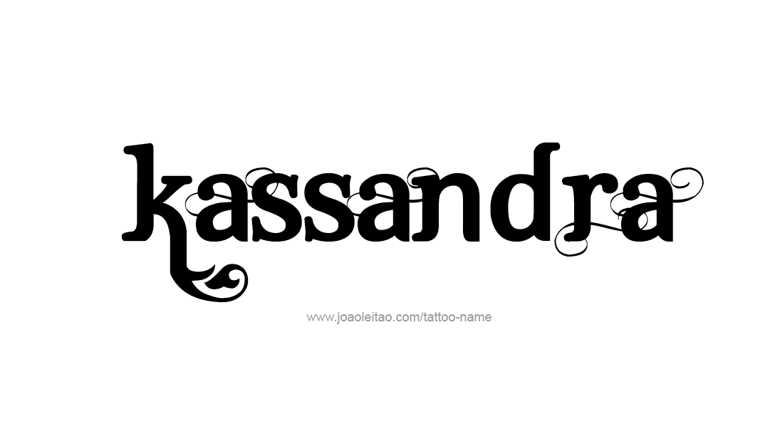 Tattoo Design Name Kassandra   