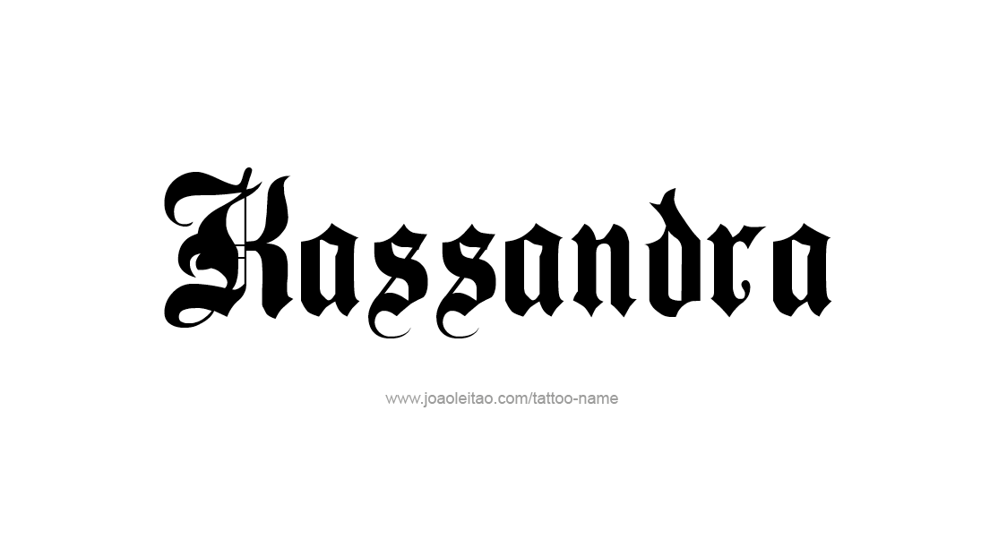 Tattoo Design Name Kassandra   