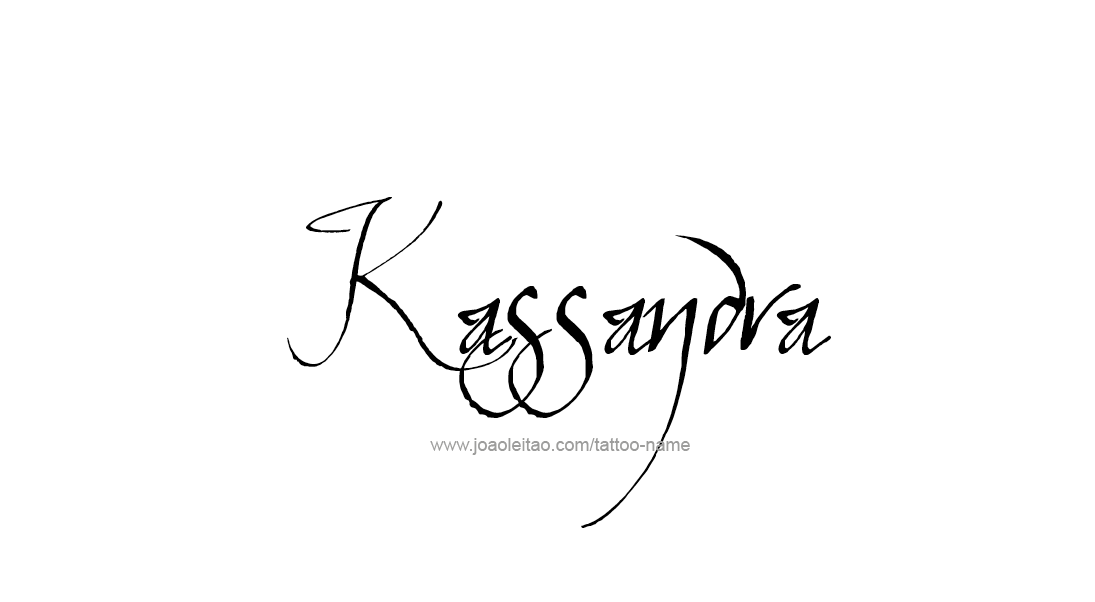 Tattoo Design Name Kassandra   