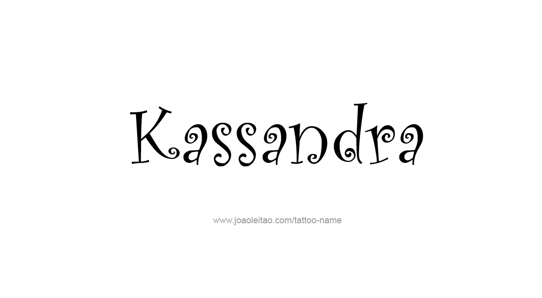 Tattoo Design Name Kassandra   