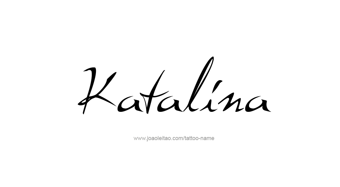 Tattoo Design Name Katalina   