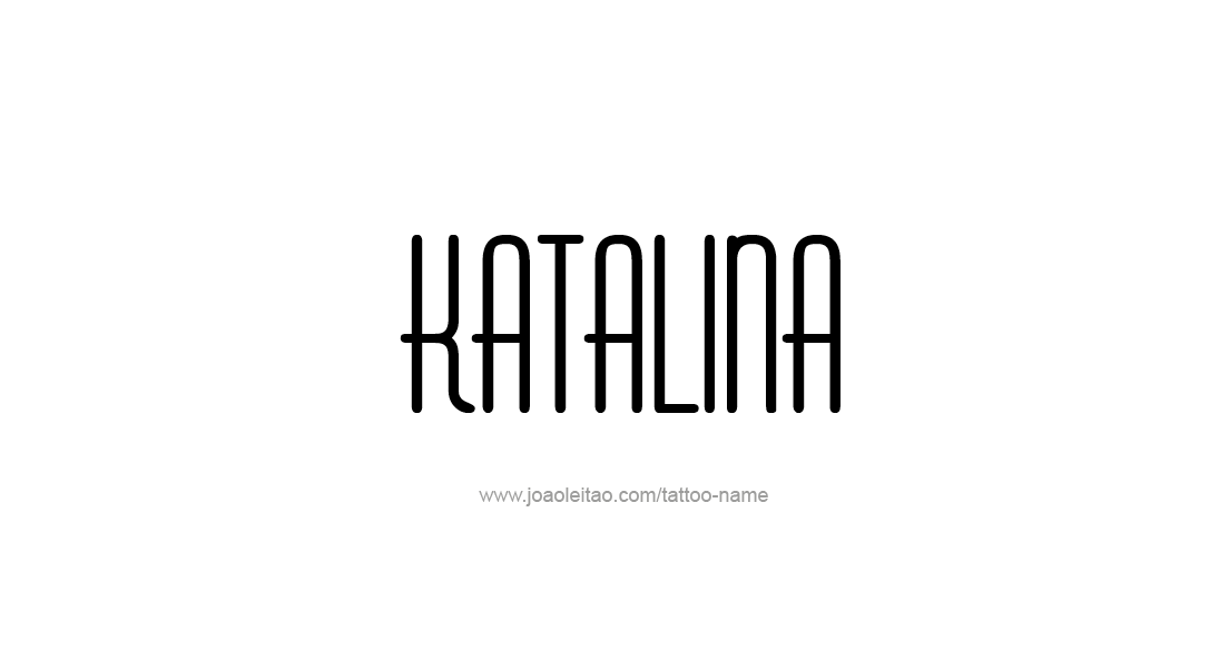 Tattoo Design Name Katalina   