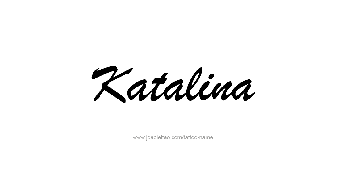 Tattoo Design Name Katalina   