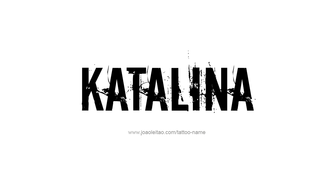 Tattoo Design Name Katalina   