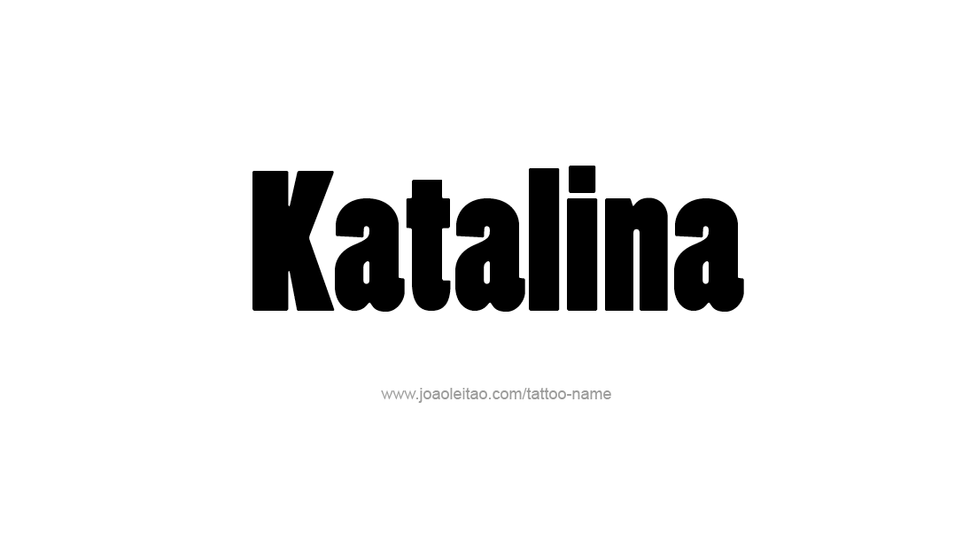 Tattoo Design Name Katalina   