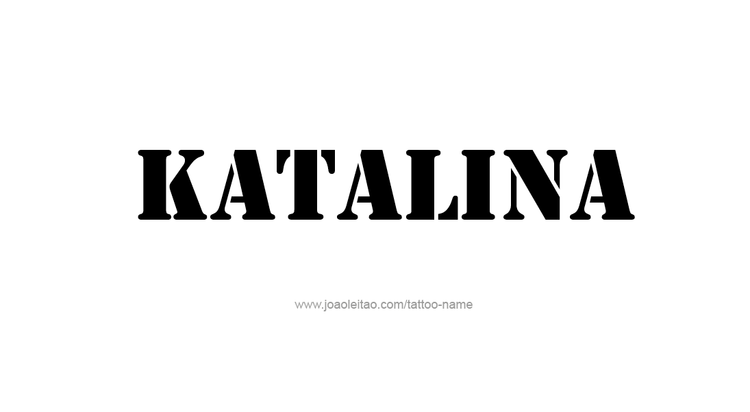 Tattoo Design Name Katalina   
