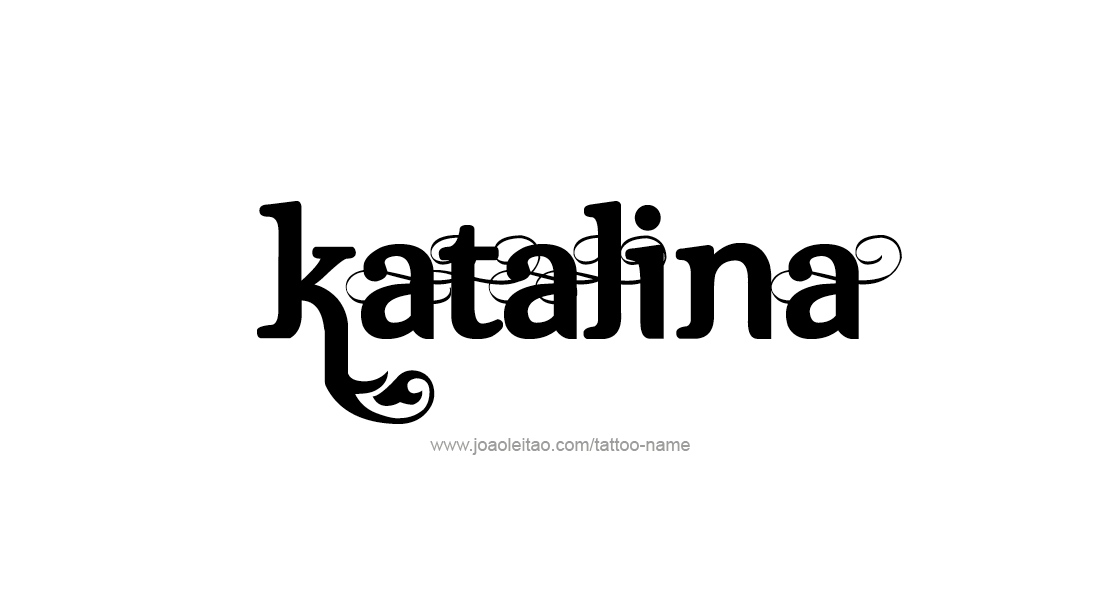 Tattoo Design Name Katalina   