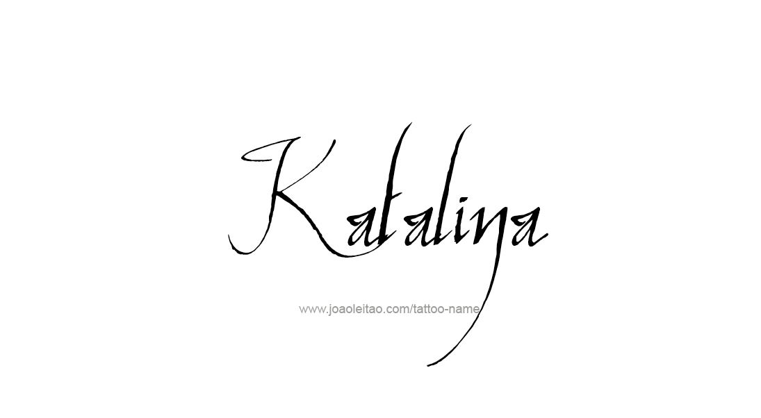 Tattoo Design Name Katalina   