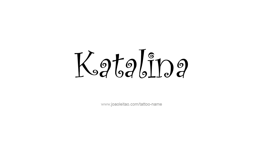 Tattoo Design Name Katalina   