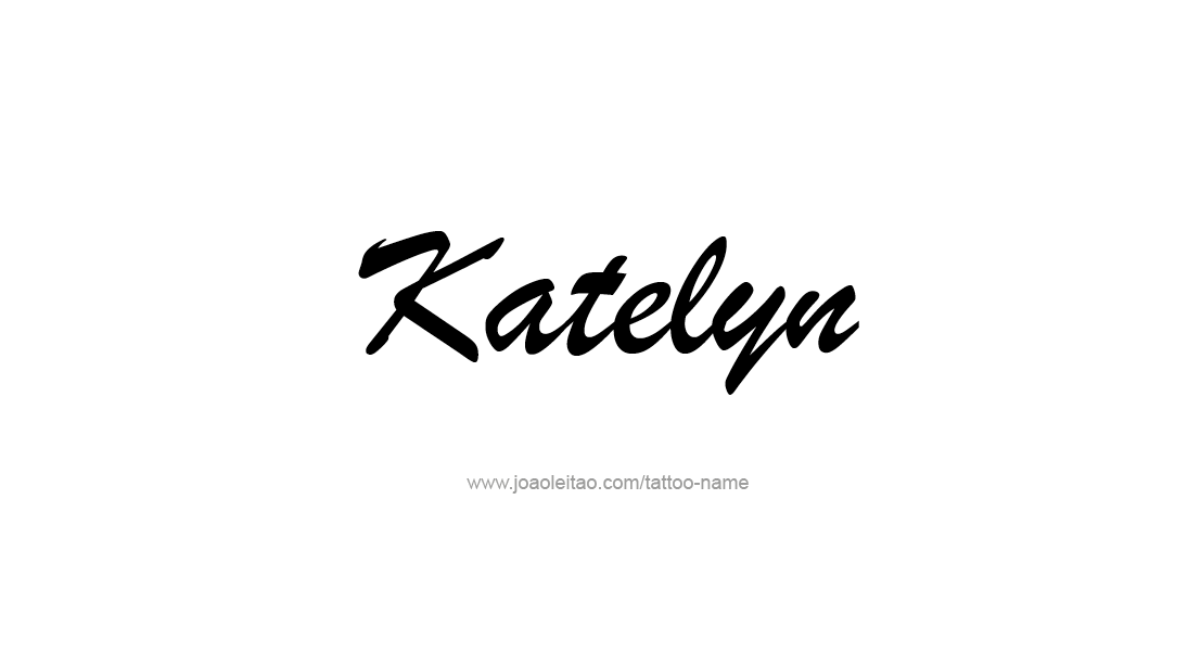 Tattoo Design Name Katelyn   