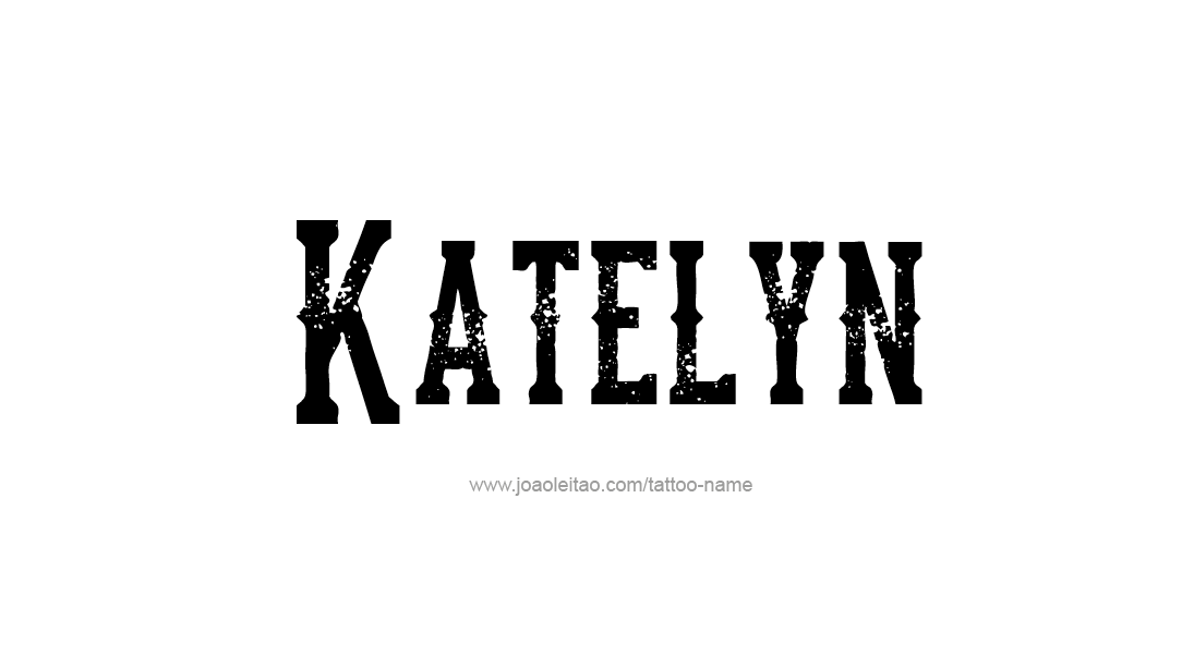 Tattoo Design Name Katelyn   