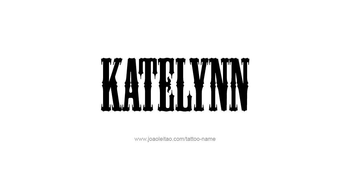 Tattoo Design Name Katelynn   