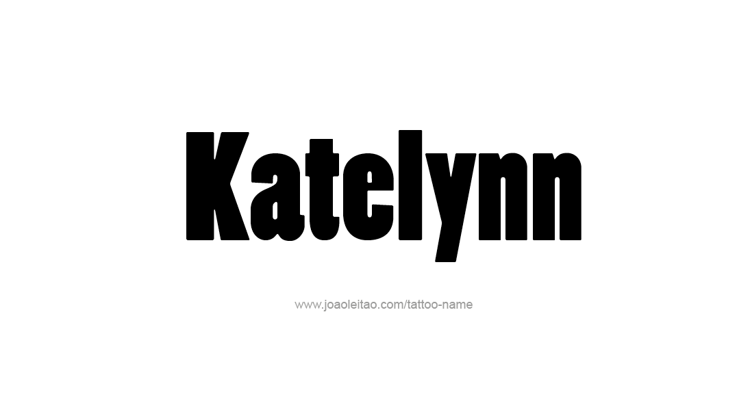 Tattoo Design Name Katelynn   