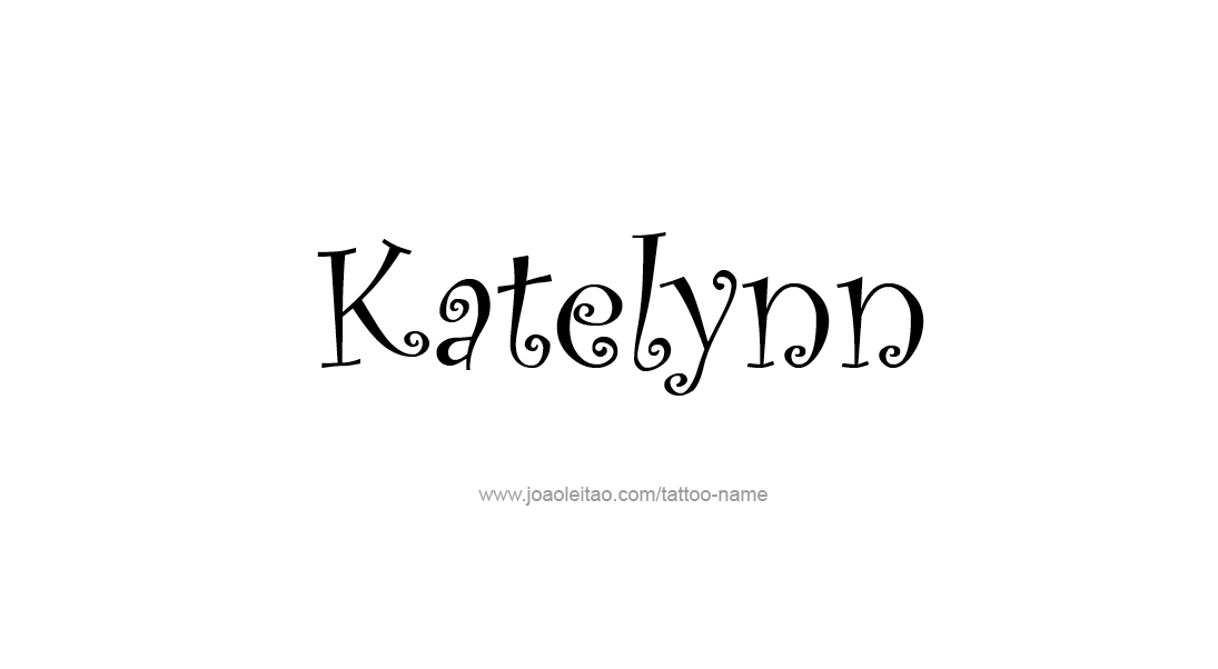 Tattoo Design Name Katelynn   