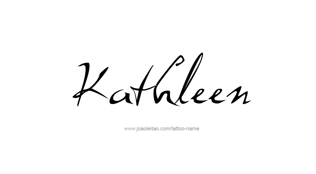 Tattoo Design Name Kathleen   