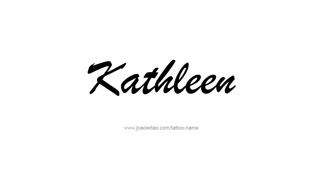 Tattoo Design Name Kathleen   