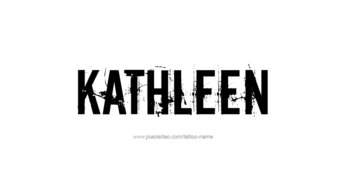 Tattoo Design Name Kathleen   