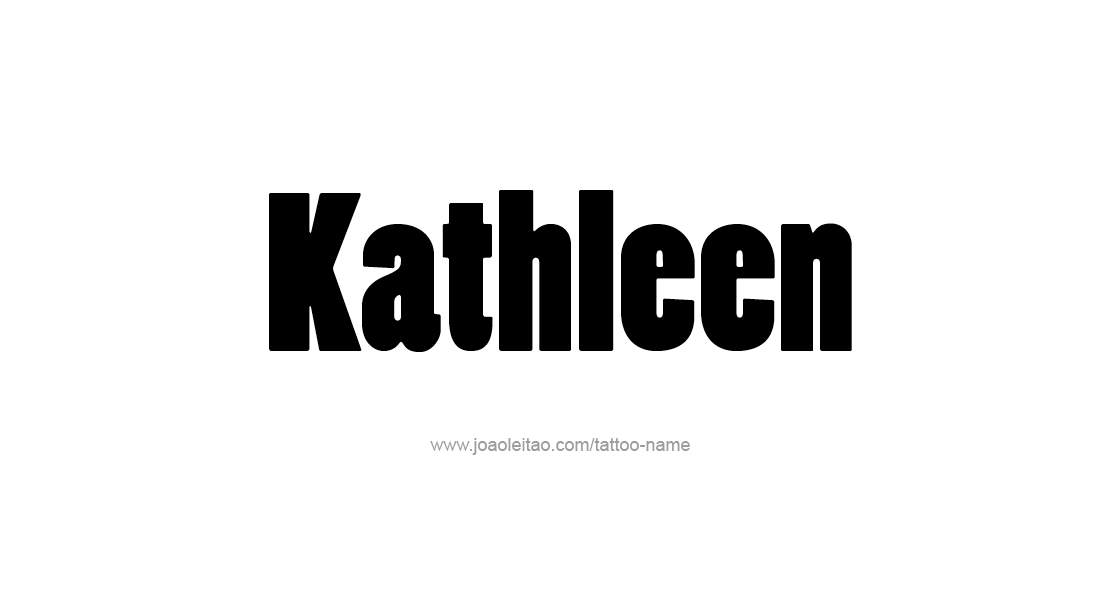 Tattoo Design Name Kathleen   